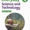 EVERYDAY SCIENCE & TECHNOLOGY - GRADE 4 (Shema School – Grade 4)