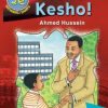 KESHO! KESHO!  - Swahili Hadithi_2e (Shema School – Grade 2)