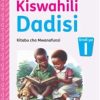 KISWAHILI DADISI - GRADE 1 (Shema School – Grade 1)