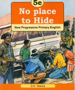 NO PLACE TO HIDE- NPPE Reading Scheme_5e (Shema School – Grade 5)