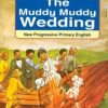 THE MUDDY MUDDY WEDDING - NPPE Reading Scheme_3d (Shema School – Grade 3)
