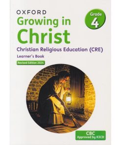 GROWING IN CHRIST (Consolata School Nairobi, Grade 4)