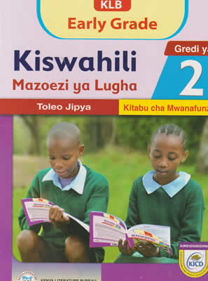 KLB EARLY GRADE KISWAHILI MAZOEZI YA LUGHA (Consolata School Nairobi, Grade 2)