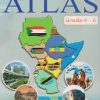 MENTOR CBC ATLAS  GRADE 4-6 (Consolata School Nairobi, Grade 5)