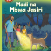 MADI NA MBWA JASIRI - Swahili Hadithi (Shema School – Grade 4)