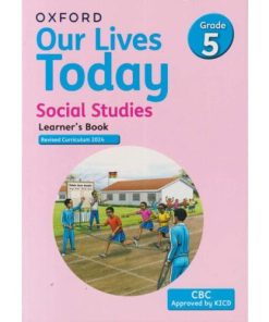 OUR LIVES TODAY SOCIAL STUDIES (KU Model School – Grade 5)