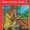 GUM ON THE GATE - STORYBOOK (Consolata School Nairobi, PP2)
