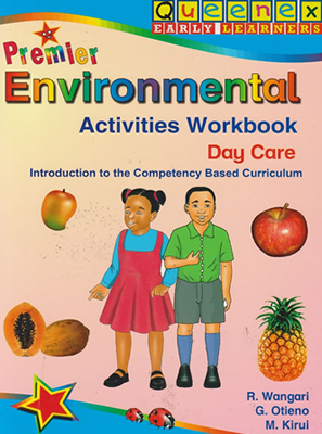 PREMIER ENVIRONMENTAL ACTIVITIES WORKBOOK - DAY CARE (Consolata School Nairobi, Baby class)