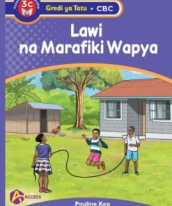 LAWI NA MARAFIKI WAPYA - Swahili Hadithi (Shema School – Grade 3)
