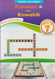 KIELEKEZI CHA KISWAHILI (Consolata School Nairobi, Gredi ya 7)