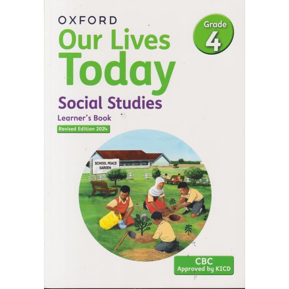 OUR LIVES TODAY SOCIAL STUDIES - GRADE 4 (Shema School – Grade 4)