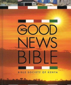 GOOD NEWS BIBLE - ( Consolata School Nairobi, Grade 9)