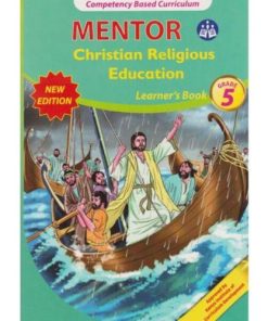 MENTOR CHRISTIAN RELIGIOUS EDUCATION - GRADE 5 (Shema School – Grade 5)
