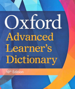 OXFORD ADVANCED LEARNER'S DICTIONARY 10TH EDITION  - ( Consolata School Nairobi, Grade 9)