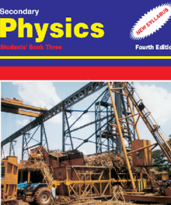 SECONDARY PHYSICS - BOOK 3 (Consolata School Nairobi, Form 3)