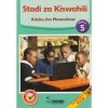 STADI ZA KISWAHILI (KU Model School, Grade 5)