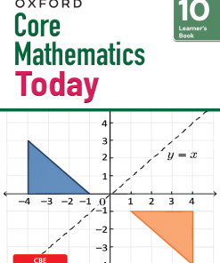OXFORD CORE MATHEMATICS TODAY ( Consolata School Nairobi, Grade 10)