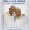 CAREGIVER'S TRAINING GUIDE