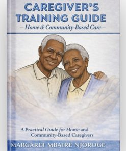 CAREGIVER'S TRAINING GUIDE